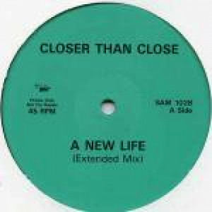 Closer Than Close - A New Life - Vinyl 12 Inch - Vinyl - 12" 