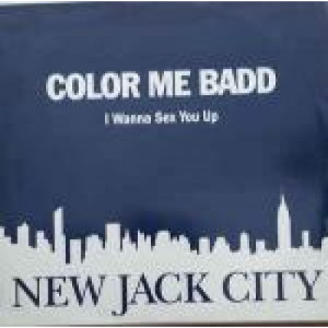Color Me Badd - I Wanna Sex You Up - Vinyl 12 Inch - Vinyl - 12" 
