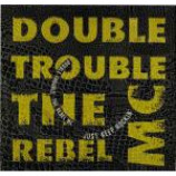 Double Trouble & Rebel MC - Just Keep Rockin' - Vinyl 12 Inch