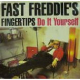 Fast Freddie's Fingertips - Do It Yourself - Vinyl 12 Inch