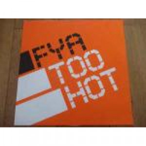 FYA - Too Hot - Vinyl 12 Inch - Vinyl - 12" 