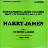 Harry James & His Music Makers - 1945-1949 - Vinyl Album