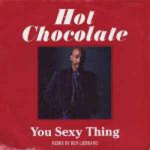 Hot Chocolate - You Sexy Thing (Remix) - Vinyl 7 Inch - Vinyl - 7"