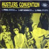 Hustlers Convention & Ondrea Duverney - Final / Get Down - Vinyl 12 Inch