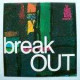 Break Out - Vinyl 12 Inch
