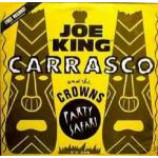 Joe King Carrasco & The Crowns - Party Safari - Vinyl 12 Inch