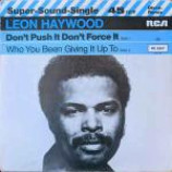 Leon Haywood - Don't Push It Don't Force It - Vinyl 12 Inch