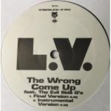 LV & Evilside - The Wrong Come Up / Gangsta's Boogie - Vinyl 12 Inch