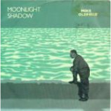Mike Oldfield - Moonlight Shadow - Vinyl 7 Inch