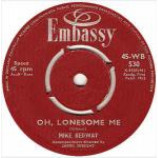 Mike Redway - Oh, Lonesome Me / Venus In Blue Jeans - Vinyl 7 Inch