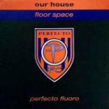 Our House - Floor Space - Vinyl 12 Inch