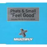 Phats & Small - Feel Good - CD Single