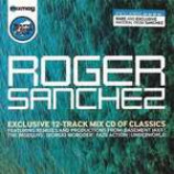 Roger Sanchez - Exclusive 12-Track Mix CD Of Classics - CD Album