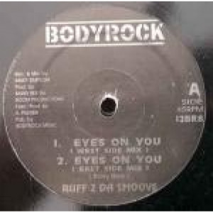 Ruff 2 Da Smoove - Eyes On You - Vinyl 12 Inch - Vinyl - 12" 