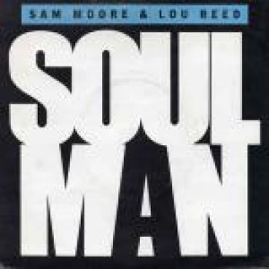 Sam Moore & Lou Reed - Soul Man - Vinyl 7 Inch - Vinyl - 7"