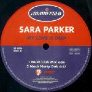 Sara Parker - My Love Is Deep - Vinyl 12 Inch - Vinyl - 12" 