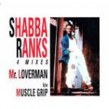 Shabba Ranks - Mr. Loverman / Muscle Grip - Vinyl 12 Inch