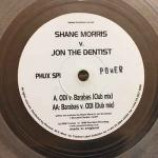 Shane Morris & Jon The Dentist - Power - Vinyl 10 Inch