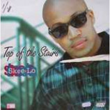 Skee-Lo - Top Of The Stairs - Vinyl 12 Inch