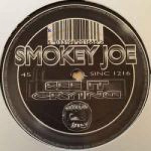 Smokey Joe - See It / Crying - Vinyl 12 Inch - Vinyl - 12" 