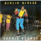 Sophia George & Winner All Stars - Girlie Girlie / Girl Rush - Vinyl 7 Inch
