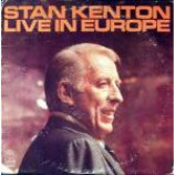 Stan Kenton - Live In Europe - Vinyl Album