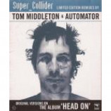 Super_Collider - Limited Edition Remixes By Tom Middleton & Automator - Vinyl 12 Inch