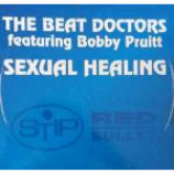 The Beat Doctors & Bobby Pruit - Sexual Healing - Vinyl 12 Inch