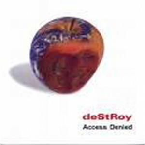 Destroy - Access Denied - CD, Album - CD - Album