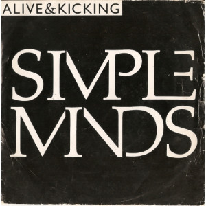 Simple Minds - Alive & Kicking - 7 - Vinyl - 7"