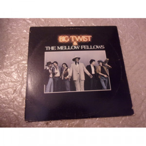 BIG TWIST AND THE MELLOW FELLOWS - BIG TWIST AND THE MELLOW FELLOWS - Vinyl - LP