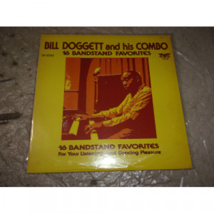 BILL DOGGETT & HIS COMBO - 16 BANDSTAND FAVORITES - Vinyl - LP