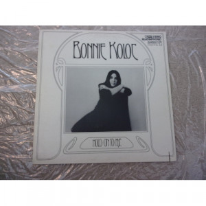 BONNIE KOLOC - HOLD ON TO ME - Vinyl - LP