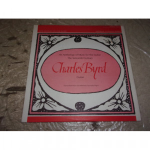 CHARLES BYRD - ANTHOLOGY OF GUITAR MUSIC   THE SIXTEENTH CENTURY - Vinyl - LP