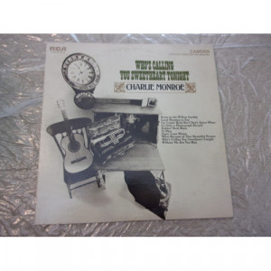 CHARLIE MONROE - WHO'S CALLING YOU SWEETHEART TONIGHT - Vinyl - LP