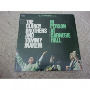 CLANCY BROS. AND TOMMY MAKEM - IN CONCERT AT CARNEGIE HALL - Vinyl - LP