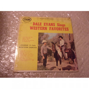 DALE EVANS - DALE EVANS SINGS WETERN FAVORITES - Vinyl - LP
