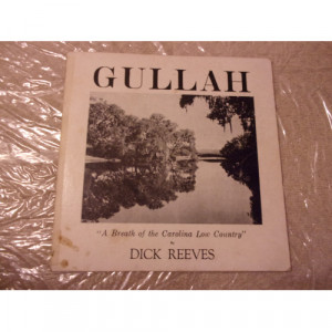 DICK REEVES - GULLAH - Vinyl - LP