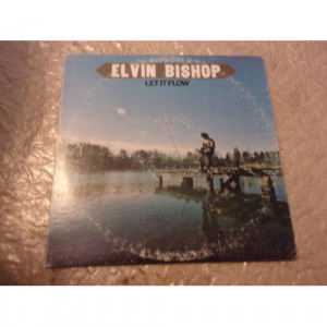 ELVIN BISHOP - LET IT FLOW - Vinyl - LP