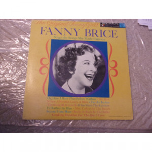 FANNY BRICE - FANNY BRICE SINGS THE SONGS SHE MADE FAMOUS - Vinyl - LP