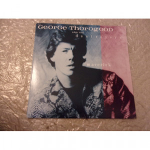 GEORGE THOROGOOD - MAVERICK - Vinyl - LP