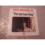 HANK WILLIAMS JR - LAST LOVE SONG