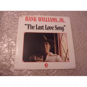 HANK WILLIAMS JR - LAST LOVE SONG - Vinyl - LP