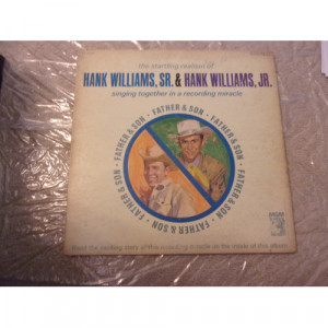 HANK WILLIAMS, SR. & HANK WILLIAMS, JR - FATHER AND SON - Vinyl - LP