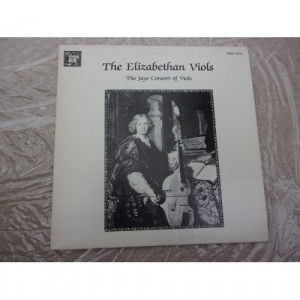 JAYE CONSORT OF VIOLS - ELIZABETHAN VIOLS - Vinyl - LP