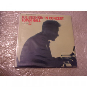 JOE BUSHKIN - JOE BUSHKIN IN CONCERT, TOWN HALL - Vinyl - LP