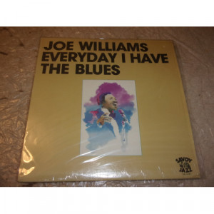 JOE WILLIAMS - EVERYDAY I HAVE THE BLUES - Vinyl - LP