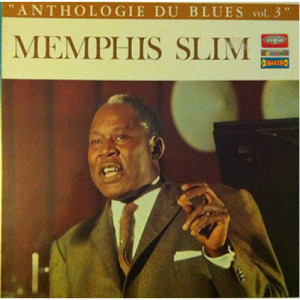 MEMPHIS SLIM - ANTHOLOGIE DU BLUES   VOL. 3 - Vinyl - LP