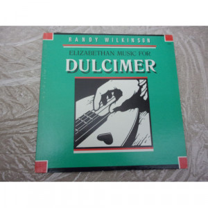 RANDY WILKINSON - ELIZABETHAN MUSIC FOR DULCIMERS - Vinyl - LP