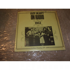 ROY ACUFF - ROY ACUFF ON RADIO   1953 - Vinyl - LP